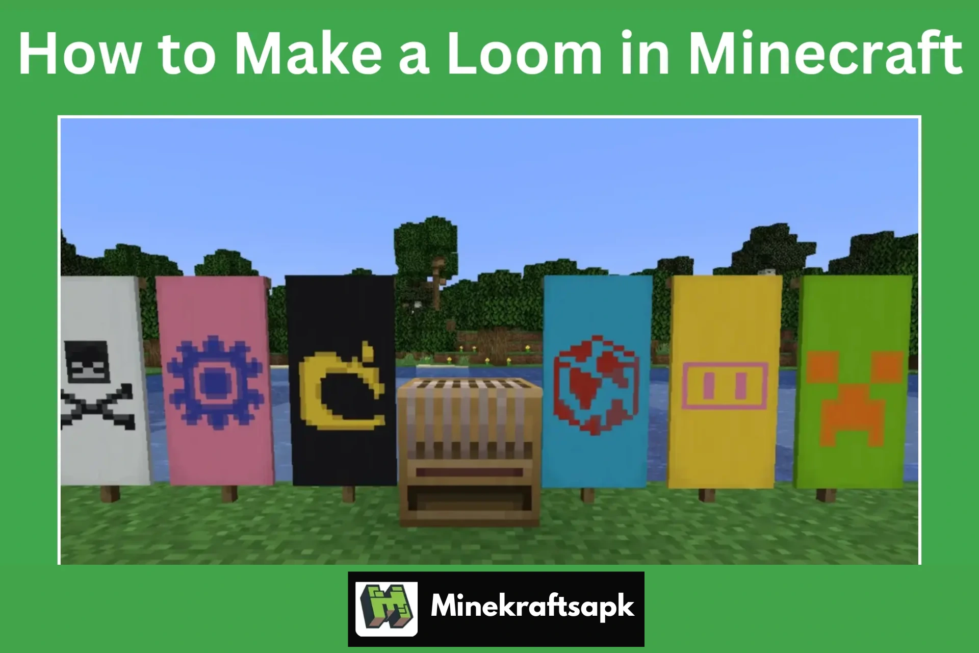 How to Make a Loom in Minecraft
